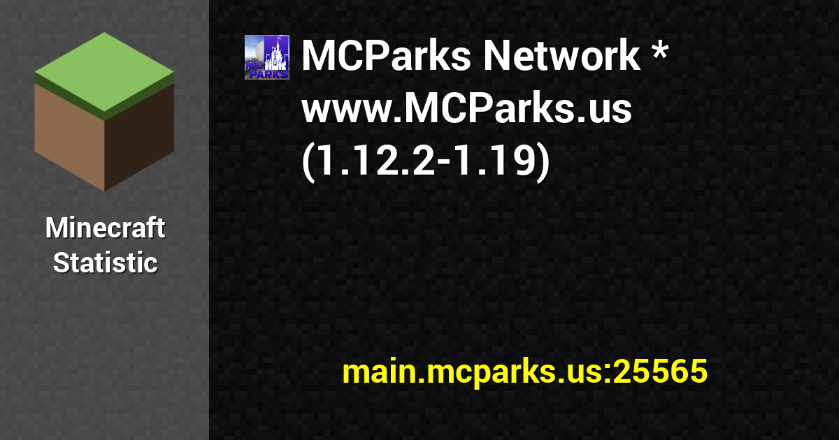 Mcparks Is Currently Undergoing Maintenancecheck Discord Gg Qvxnrfd For Details Main Mcparks Us Minecraft Server