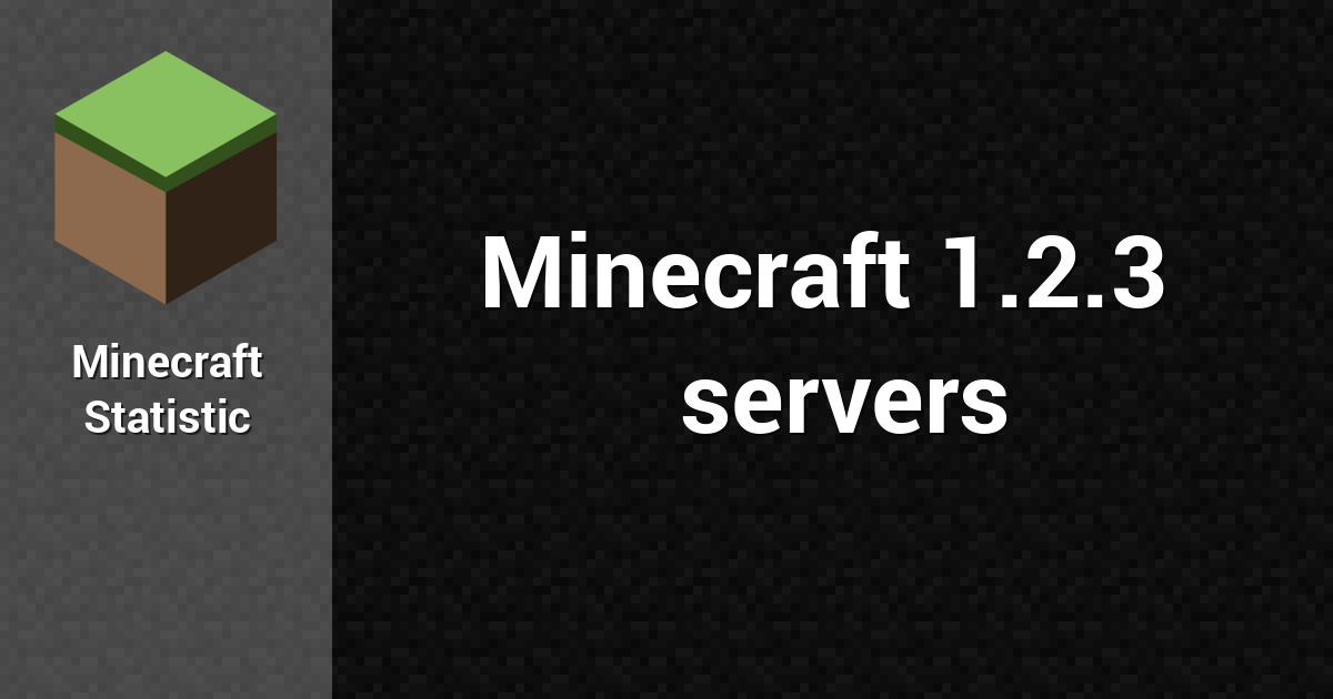 1 2 3 Minecraft Servers Find A Minecraft Server Tagged With 1 2 3