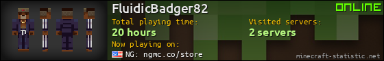 FluidicBadger82 userbar 560x90