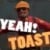 Yeah Toast