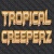 TropicalCreeperz