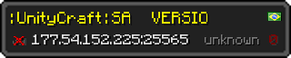 Userbar 320x64 in minecraft style for 177.54.152.225:25565