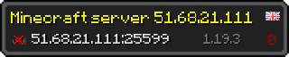 Userbar 320x64 in minecraft style for 51.68.21.111:25599