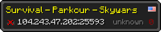 Userbar 320x64 in minecraft style for 104.243.47.202:25593