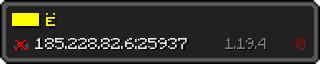 Userbar 320x64 in minecraft style for 185.228.82.6:25937