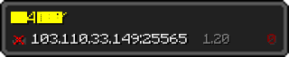 Userbar 320x64 in minecraft style for 103.110.33.149:25565