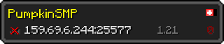 Userbar 320x64 in minecraft style for 159.69.6.244:25577