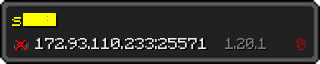 Userbar 320x64 in minecraft style for 172.93.110.233:25571