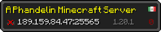 Userbar 320x64 in Minecraft-Stil für den Server 189.159.84.47:25565