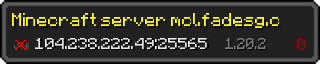 Userbar 320x64 in minecraft style for 104.238.222.49:25565