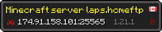 Userbar 320x64 in minecraft style for 174.91.158.101:25565