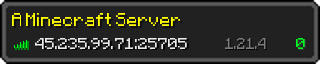 Userbar 320x64 in minecraft style for 45.235.99.71:25705