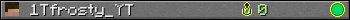 1Tfrosty_YT userbar 350x20