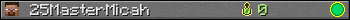 25MasterMicah userbar 350x20