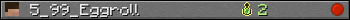 5_99_Eggroll userbar 350x20