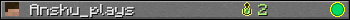Anshu_plays userbar 350x20