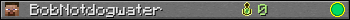 BobNotdogwater userbar 350x20