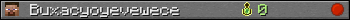 Buxacyoyevewece userbar 350x20