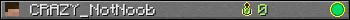 CRAZY_NotNoob userbar 350x20