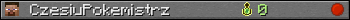 CzesiuPokemistrz userbar 350x20