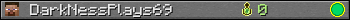 DarkNessPlays69 userbar 350x20