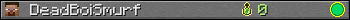 DeadBoiSmurf userbar 350x20