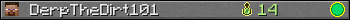 DerpTheDirt101 userbar 350x20