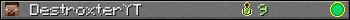 DestroxterYT userbar 350x20