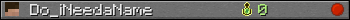 Do_iNeedaName userbar 350x20