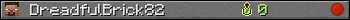 DreadfulBrick82 userbar 350x20