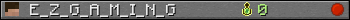 E_Z_G_A_M_I_N_G userbar 350x20