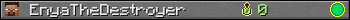 EnyaTheDestroyer userbar 350x20