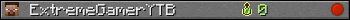 ExtremeGamerYTB userbar 350x20