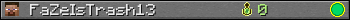 FaZeIsTrash13 userbar 350x20