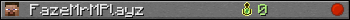 FazeMrMPlayz userbar 350x20