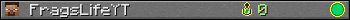 FragsLifeYT userbar 350x20