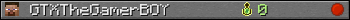 GTXTheGamerBOY userbar 350x20