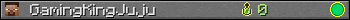 GamingKingJuju userbar 350x20