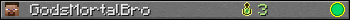 GodsMortalBro userbar 350x20