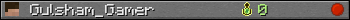 Gulsham_Gamer userbar 350x20