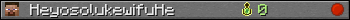 HeyosolukewifuHe userbar 350x20