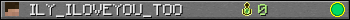 ILY_ILOVEYOU_TOO userbar 350x20