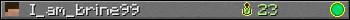 I_am_brine99 userbar 350x20