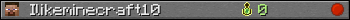 Ilikeminecraft10 userbar 350x20