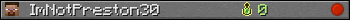 ImNotPreston30 userbar 350x20