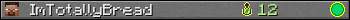 ImTotallyBread userbar 350x20