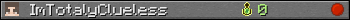 ImTotalyClueless userbar 350x20