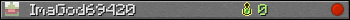ImaGod69420 userbar 350x20