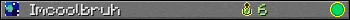 Imcoolbruh userbar 350x20