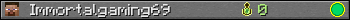 Immortalgaming69 userbar 350x20